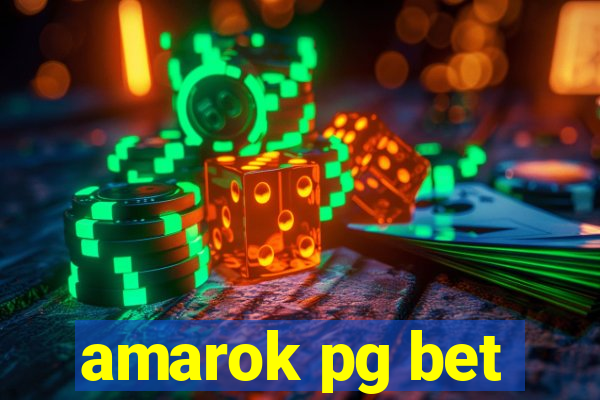 amarok pg bet